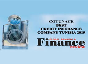 La COTUNACE couronnée de nouveau « Meilleure Compagnie d’Assurance Crédit en Tunisie 2019 »